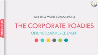 THE CORPORATE ROADIES: AN ONLINE COMMERCE COMPETITION